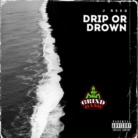 Drip Or Drown | Boomplay Music