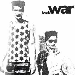 Love Is War