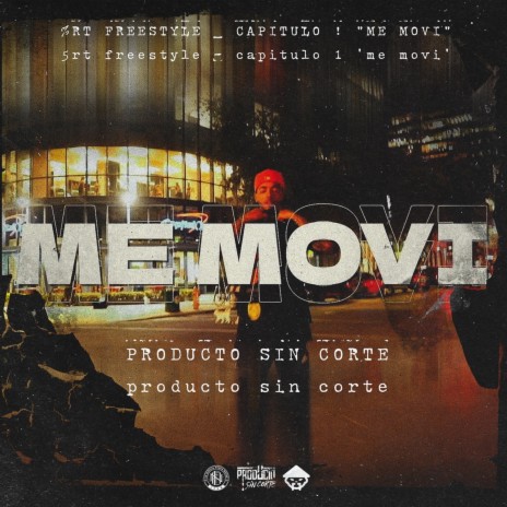 5RT Freestyle Capitulo #1 - Me Movi | Boomplay Music