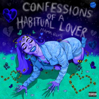 CONFESSIONS OF A HABITUAL LOVER