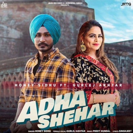 Adha Shehar ft. Gurlej Akhtar | Boomplay Music