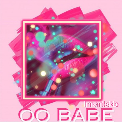 oo babe | Boomplay Music