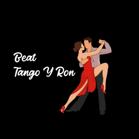 Beat Tango y Ron | Boomplay Music