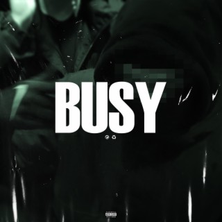 BUSY lyrics | Boomplay Music