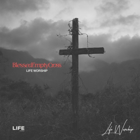 Blessed Empty Cross | Boomplay Music