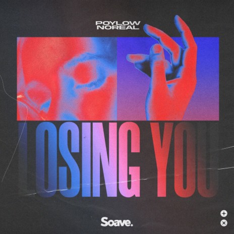 Losing You ft. Noreal, Paul Samra & Daniil Mochalov
