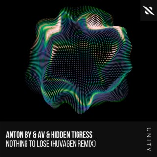 Nothing To Lose (Huvagen Remix)