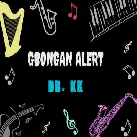 Gbongan Alert | Boomplay Music