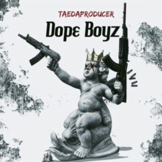 Dope Boyz