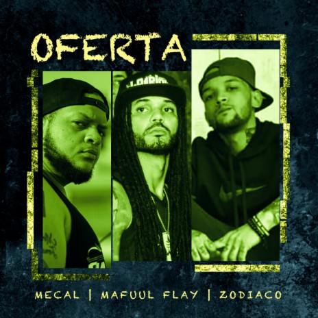Oferta ft. Mecal & Zodiaco Rdk | Boomplay Music