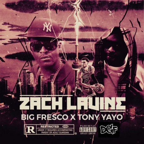 Zach Lavine (feat. Tony Yayo) | Boomplay Music