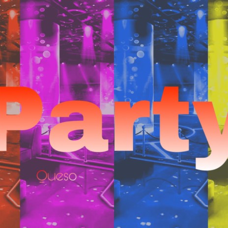 Party | Boomplay Music