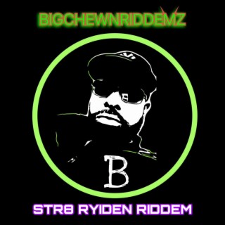STR8 RYIDEN RIDDEM
