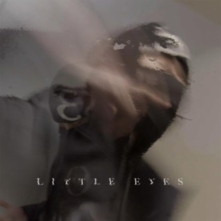 LITTLE EYES (feat. Yelowdash, Recklessboise & Simala)