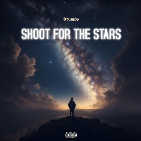 Shoot For The Stars | Boomplay Music