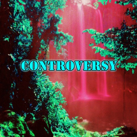 Controversy | Boomplay Music