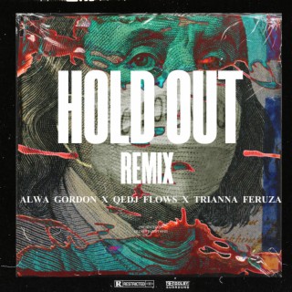 Hold Out (Remix)