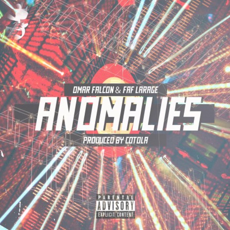 Anomalies ft. Faf Larage | Boomplay Music