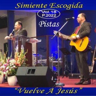 Vuelve A Jesús (Pistas)