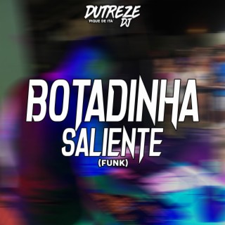 Botadinha Saliente