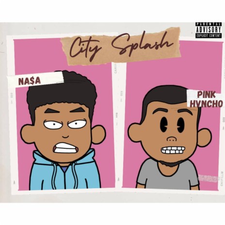 City Splash ft. Pink Hvncho | Boomplay Music