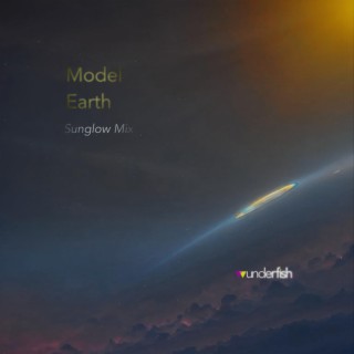 Model Earth (Xavier Guillo Remix Sunglow Mix)