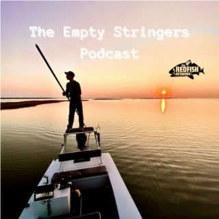 The Redfish Network : The Paddlers Playbook - A Kayak fishing experience &  The Empty Stringers Podca, Podcast