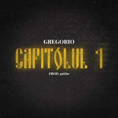 Capitolul 1 ft. gabbo | Boomplay Music