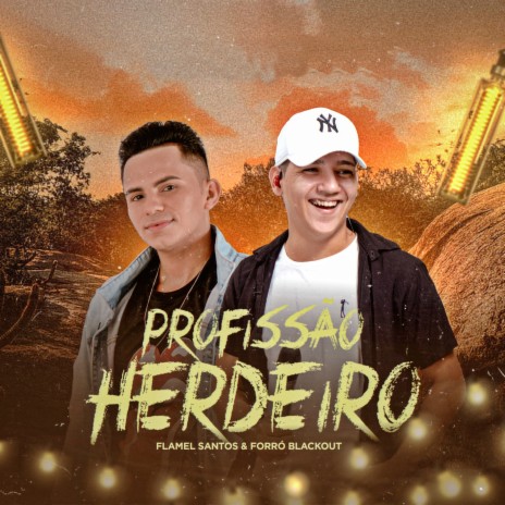 Profissão Herdeiro ft. Flamel Santos | Boomplay Music