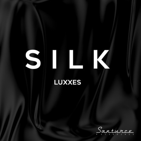 Silk