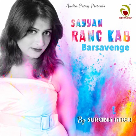 Sayyan Rang Kab Barsavenge | Boomplay Music
