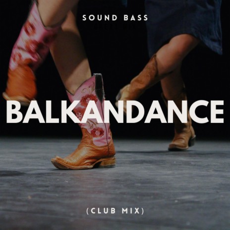 Balkandance (Club Mix)