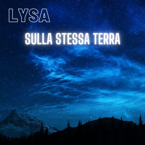 Sulla stessa terra | Boomplay Music