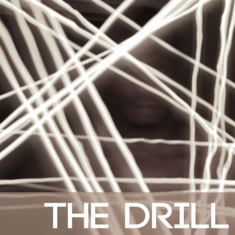 The Drill | Boomplay Music