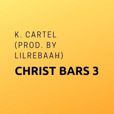 Christ Bars 3 | Boomplay Music