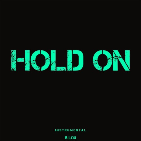 Hold On (Instrumental) | Boomplay Music