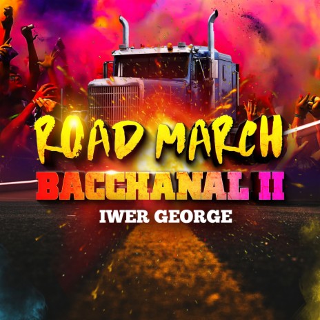 Road March Bacchanal 2 | Boomplay Music