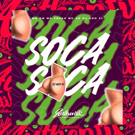 Sequência de Soca Soca ft. MC GW, MC FAHAH & MC 3D | Boomplay Music