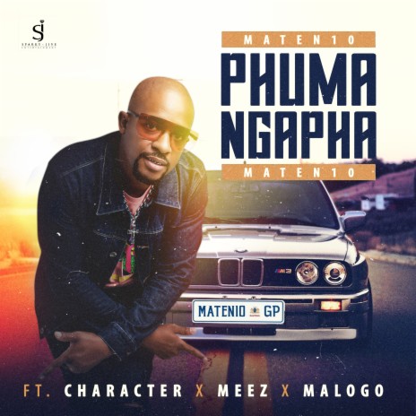 PHUMA NGAPHA ft. Character, MEEZ & MALOGO | Boomplay Music