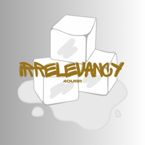 Irrelevancy . | Boomplay Music