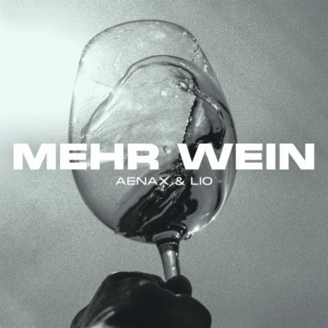 Mehr Wein ft. Aenax & trabbey | Boomplay Music