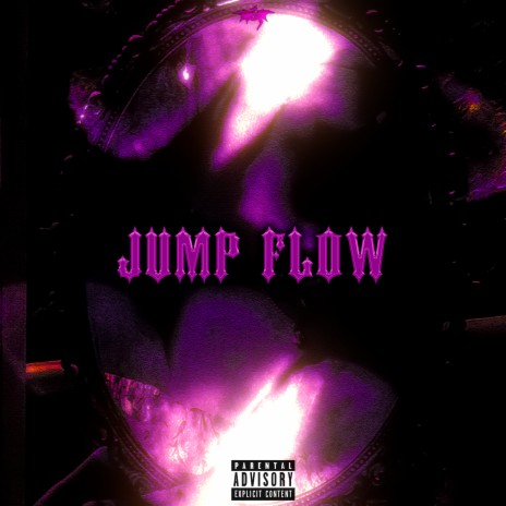 JUMP FLOW | Boomplay Music