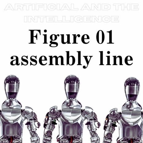 Figure 01 assembly line