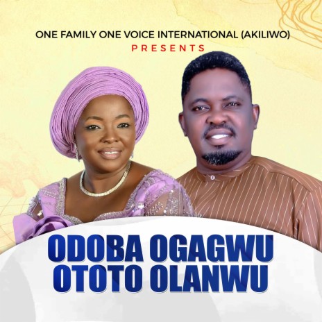 Odoba Ogagwu Ototo Olanwu | Boomplay Music