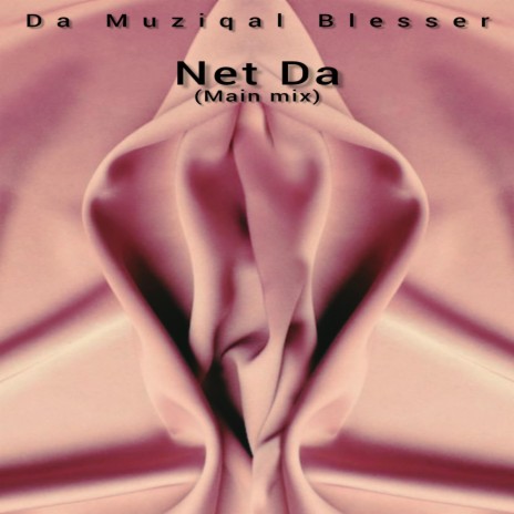 Net Da (Main mix) | Boomplay Music