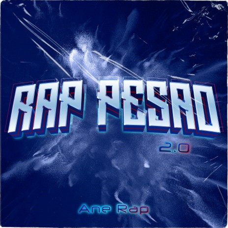 Rap Pesao 2.0 | Boomplay Music