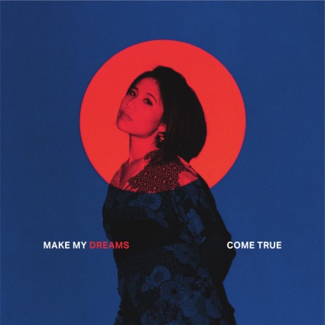 MAKE MY DREAMS COME TRUE ft. Axel Brizzy | Boomplay Music