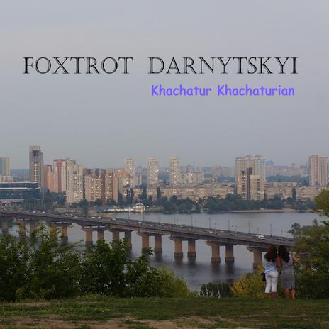 Foxtrot Darnytskyi | Boomplay Music