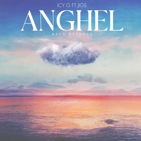 ANGHEL ft. JIGS | Boomplay Music