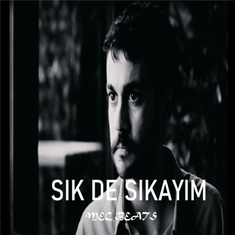 Sık de Sıkayım | Boomplay Music